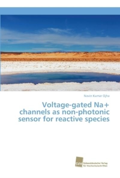 Cover for Ojha · Voltage-gated Na+ channels as non- (Book) (2018)