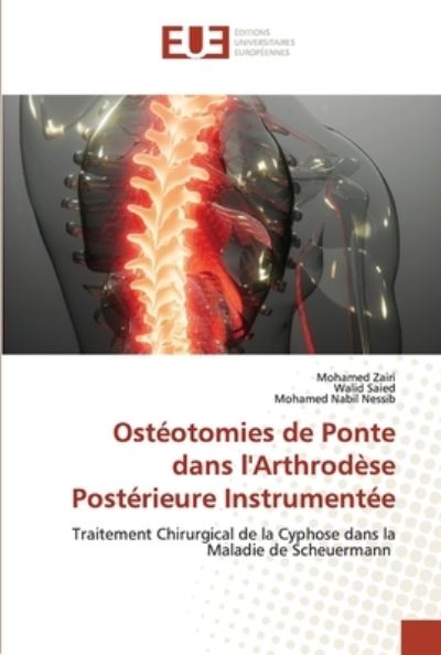 Cover for Mohamed Zairi · Osteotomies de Ponte dans l'Arthrodese Posterieure Instrumentee (Paperback Book) (2021)