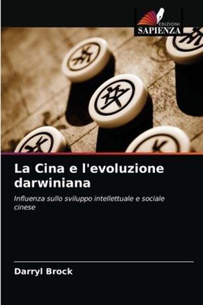 Cover for Darryl Brock · La Cina e l'evoluzione darwiniana (Paperback Book) (2021)