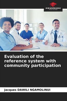 Cover for Jacques Dawili Ngamolinui · Evaluation of the reference system with community participation (Paperback Book) (2021)