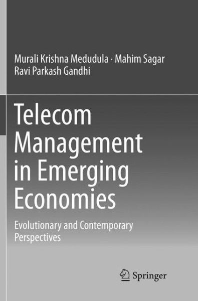 Cover for Murali Krishna Medudula · Telecom Management in Emerging Economies: Evolutionary and Contemporary Perspectives (Paperback Book) [Softcover reprint of the original 1st ed. 2016 edition] (2018)
