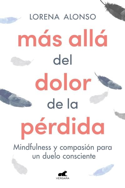 Cover for Lorena Alonso · Mas all? del dolor de la p?rdida / Beyond the Pain of A Loss (Paperback Book) (2022)