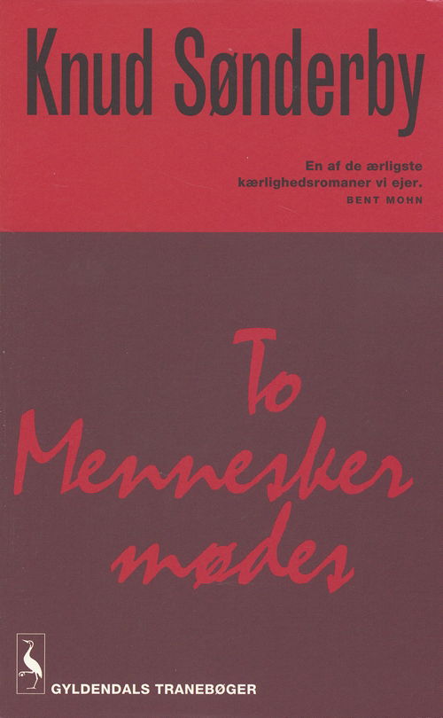 Cover for Knud Sønderby · Gyldendals Paperbacks: To mennesker mødes (Paperback Book) [6e édition] [Paperback] (2005)