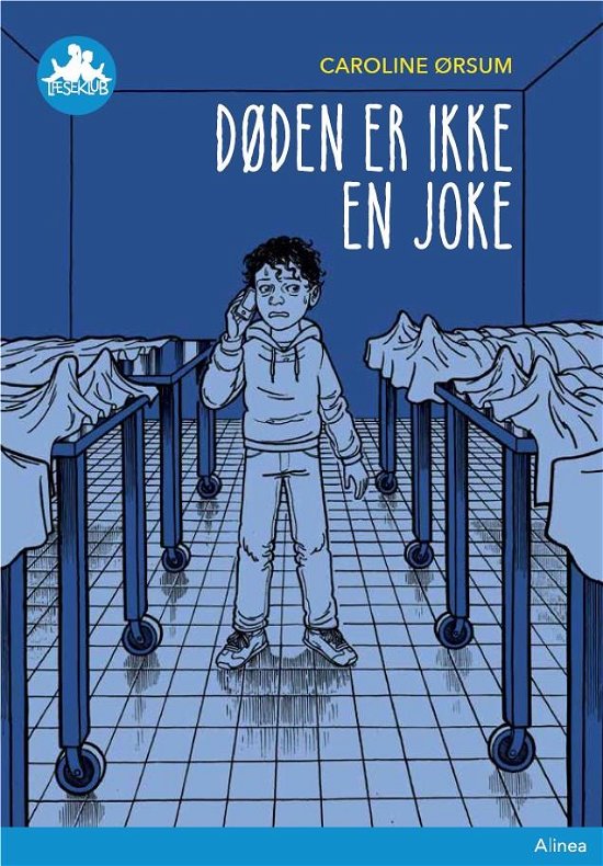 Cover for Caroline Ørsum · Læseklub: Døden er ikke en joke, Blå Læseklub (Indbundet Bog) [1. udgave] (2019)