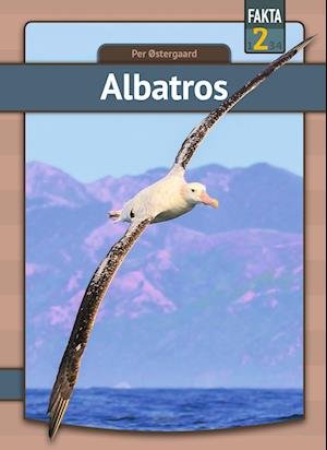 Cover for Per Østergaard · Fakta 2: Albatros (Hardcover Book) [1th edição] (2022)