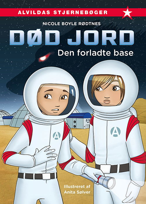 Død jord: Død jord 2: Den forladte base - Nicole Boyle Rødtnes - Bücher - Forlaget Alvilda - 9788741500287 - 1. August 2018