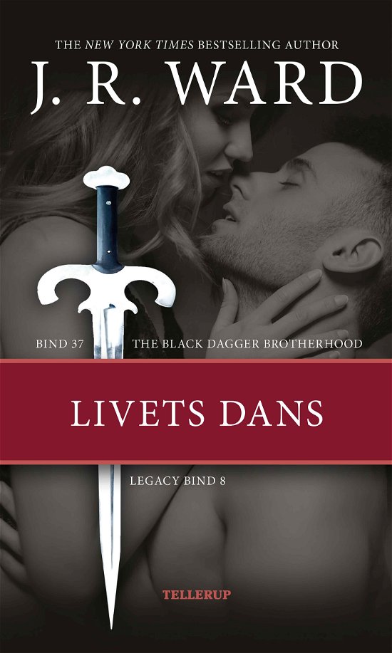 Cover for J. R. Ward · The Black Dagger Brotherhood, 36: The Black Dagger Brotherhood #37: Livets dans, Legacy #8 (Hardcover bog) [1. udgave] (2023)