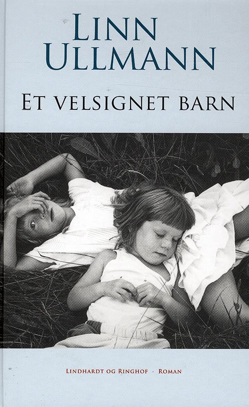 Cover for Linn Ullmann · Et velsignet barn, hb. (Hardcover bog) [3. udgave] (2008)