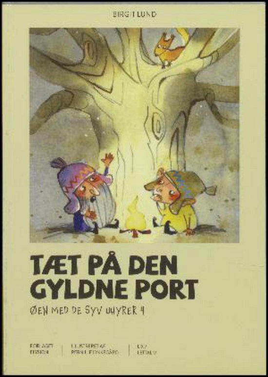 Cover for Birgit Lund · Øen med de Syv Uhyrer 4: Tæt på Den Gyldne Port (Paperback Bog) [1. udgave] (2015)