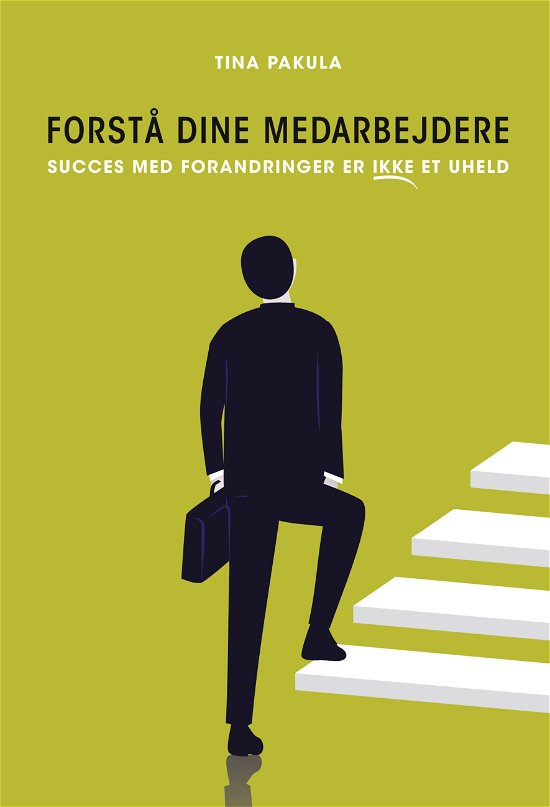Cover for Tina Pakula · Forstå dine medarbejdere (Sewn Spine Book) [1st edition] (2019)