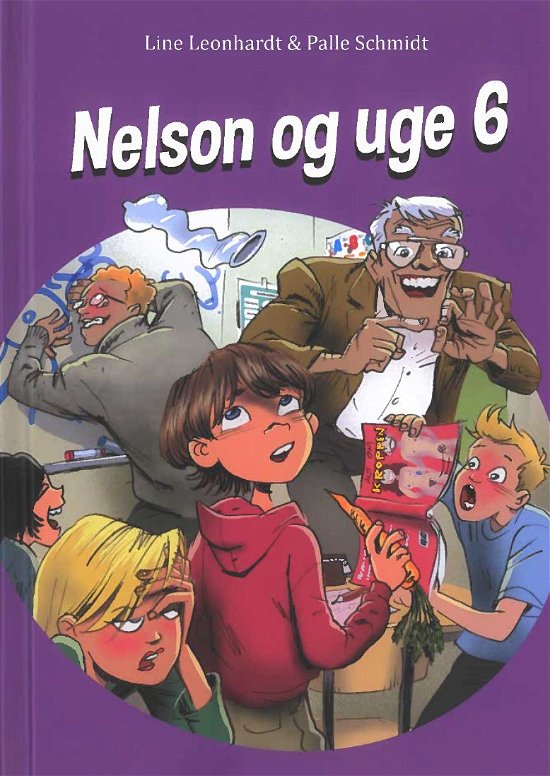 Cover for Line Leonhardt &amp; Palle Schmidt · Nelson og uge 6 (Hardcover Book) [2e édition] (2023)