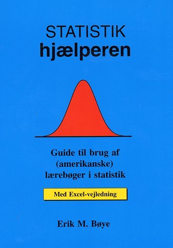 Cover for Erik Møllmann Bøye · Statistik-hjælperen (Sewn Spine Book) [1er édition] (2005)