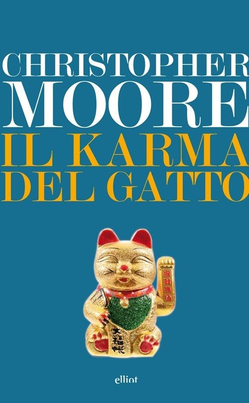 Cover for Christopher Moore · Il Karma Del Gatto (Book)