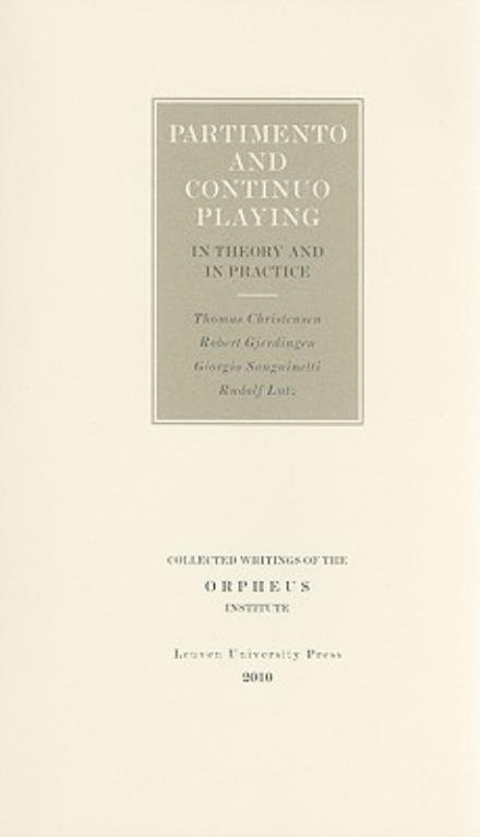 Cover for Thomas Christensen · Partimento and Continuo Playing in Theory and in Practice - Collected Writings of the Orpheus Institute (Paperback Bog) (2010)