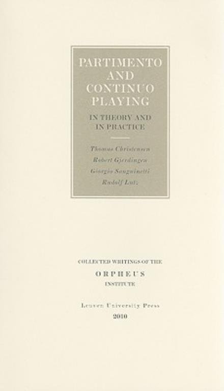 Cover for Thomas Christensen · Partimento and Continuo Playing in Theory and in Practice - Collected Writings of the Orpheus Institute (Paperback Book) (2010)