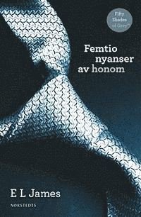Cover for E L James · Femtio nyanser : Femtio nyanser av honom (Bog) (2012)