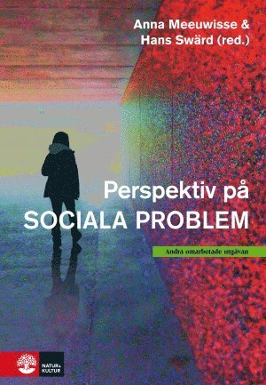 Cover for Meeuwisse Anna · Perspektiv på sociala problem (2.uppl.) (Hardcover Book) (2013)