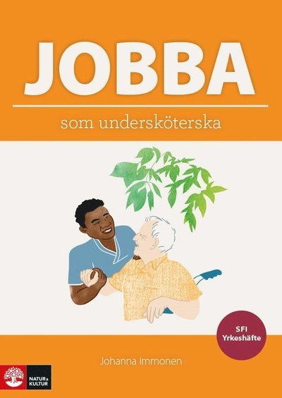 Cover for Johanna Immonen · Jobba som undersköterska (Buch) (2022)