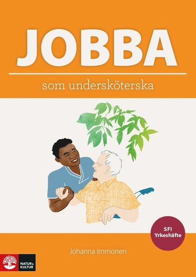 Cover for Johanna Immonen · Jobba som undersköterska (Book) (2022)