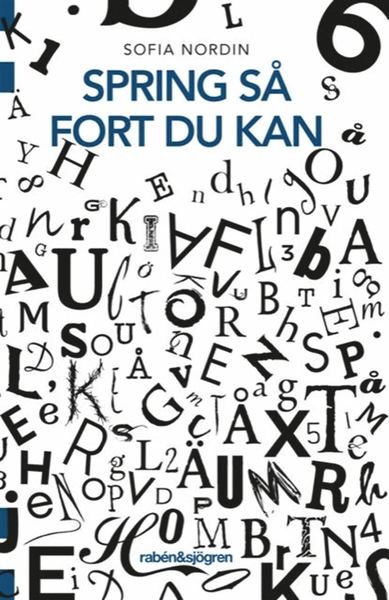 Cover for Sofia Nordin · Spring så fort du kan (Bog) (2019)