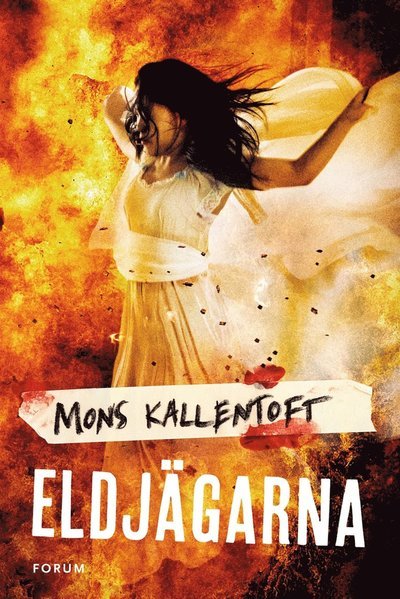 Cover for Mons Kallentoft · Malin Fors: Eldjägarna (ePUB) (2015)
