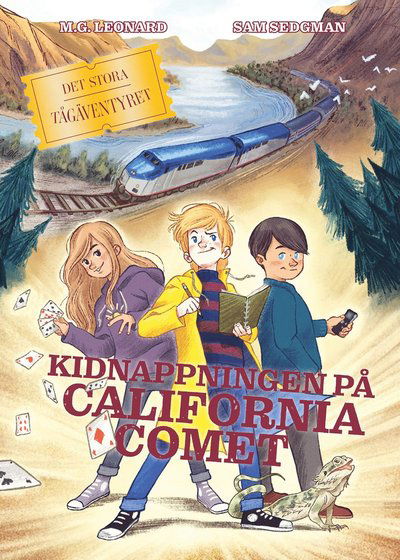 Cover for Sam Sedgman · Det stora tågäventyret: Kidnappningen på California Comet (Indbundet Bog) (2021)