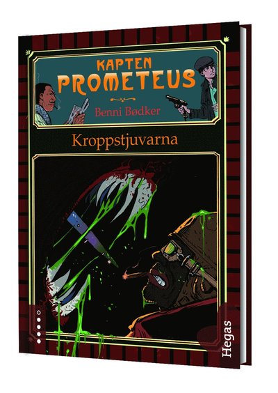 Cover for Benni Bödker · Kapten Prometeus: Kapten Prometeus 2 - Kroppstjuvarna (Bound Book) (2013)