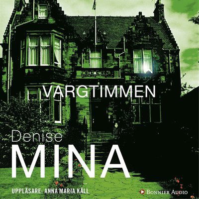 Cover for Denise Mina · Paddy Meehan: Vargtimmen (Audiobook (MP3)) (2017)