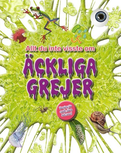 Cover for Andrea Mills · Allt du inte visste om äckliga grejer (Bound Book) (2021)