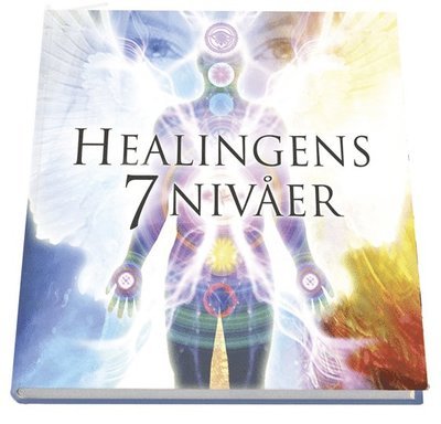 Cover for Ewa Forkélius · Healingens 7 nivåer (Indbundet Bog) (2017)
