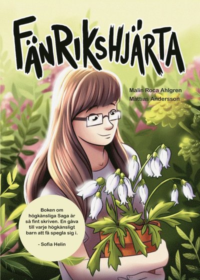 Cover for Malin Roca Ahlgren · Barnbokserien om adhd och npf: Fänrikshjärta : en bok om att vara högkänslig (Bound Book) (2020)