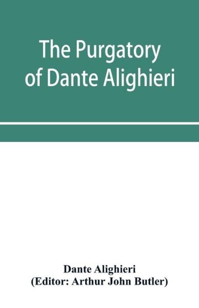 Cover for Dante Alighieri · The Purgatory of Dante Alighieri (Paperback Bog) (2019)