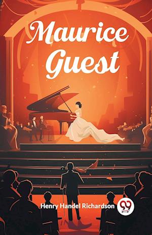Cover for Henry Handel Richardson · Maurice Guest (Edition2024) (Paperback Book) (2024)