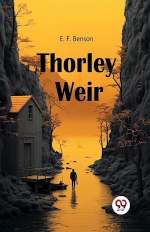 Cover for E. F. Benson · Thorley Weir (Paperback Book) (2024)