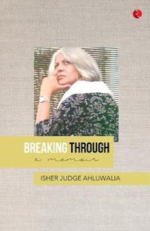 Cover for Isher Judge Ahluwalia · Breaking Through (Hardcover Book) (2020)