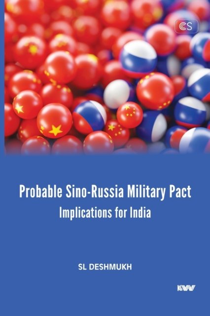 Cover for Sl Deshmukh · Probable Sino-Russia Military Pact (Taschenbuch) (2022)