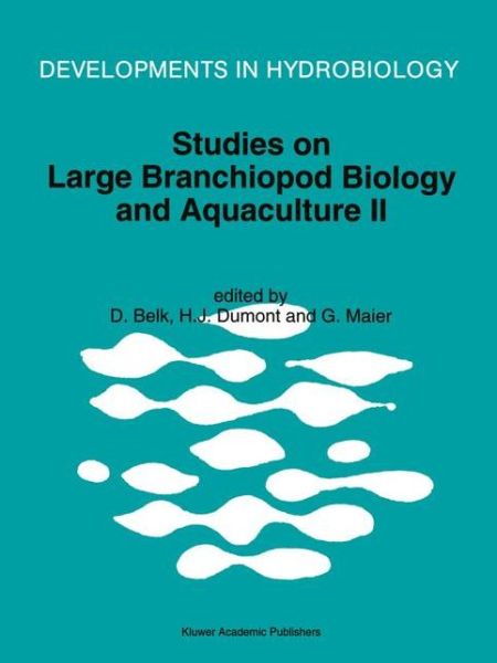 Studies on Large Branchiopod Biology and Aquaculture II - Developments in Hydrobiology -  - Bücher - Springer - 9789401041287 - 28. Oktober 2012