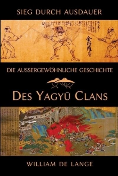 Cover for William De Lange · Die aussergewoehnliche Geschichte des Yagyu-Clans (Paperback Book) (2020)