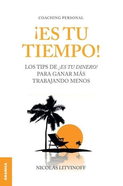 Cover for Nicolas Litvinoff · Es Tu Tiempo! (Pocketbok) [Spanish edition] (2012)