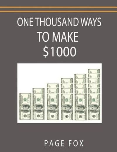 Cover for Page Fox · One Thousand Ways to Make $1000 (Paperback Book) (2019)