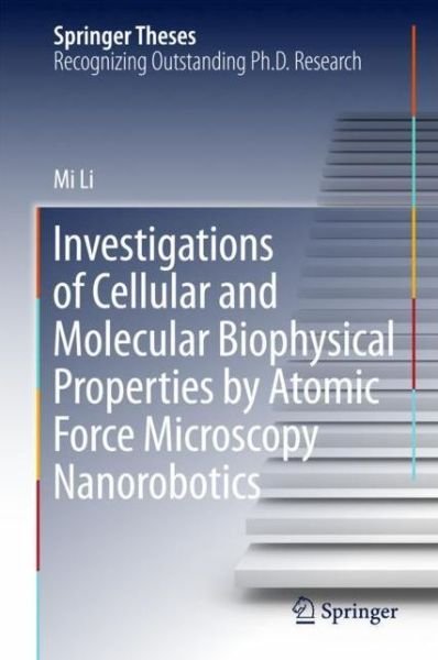 Cover for Li · Investigations of Cellular and Molecular Biophysical Properties by Atomic Force (Buch) [1st ed. 2018 edition] (2017)