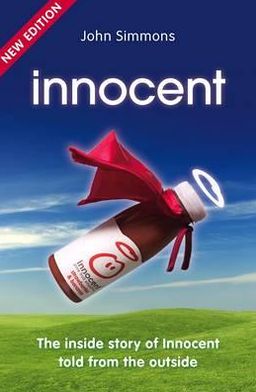 Cover for John Simmons · Innocent: The Inside Story of Innocent Told from the Outside (Taschenbuch) [2 Revised edition] (2011)