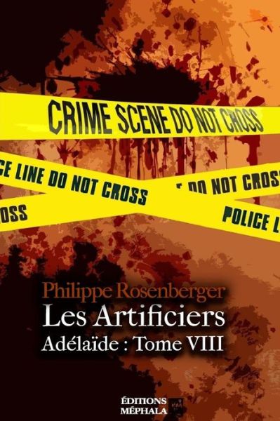 Cover for Philippe Rosenberger · Les Artificiers (Paperback Book) (2016)