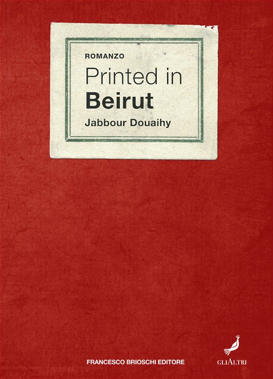 Cover for Jabbour Douaihy · Printed In Beirut (Book)