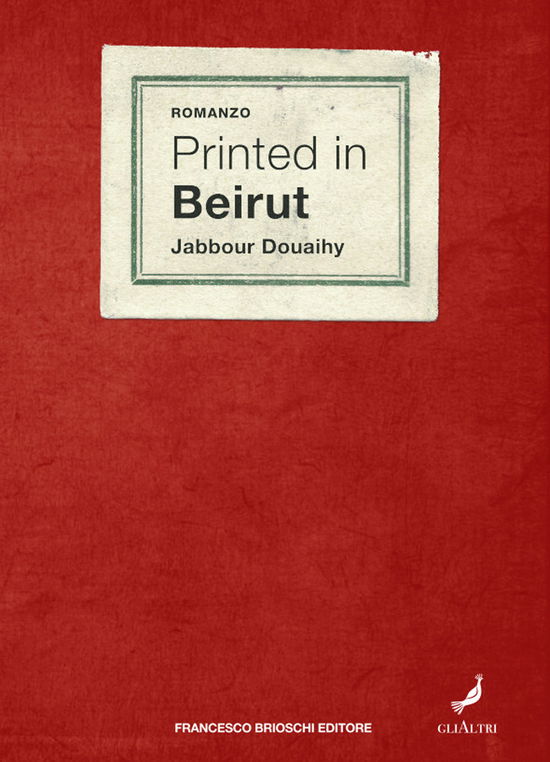 Cover for Jabbour Douaihy · Printed In Beirut (Book)