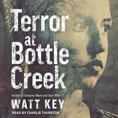 Cover for Watt Key · Terror at Bottle Creek (CD) (2020)