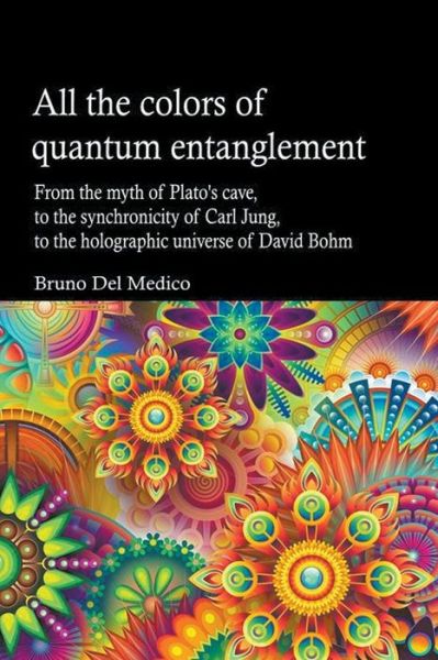 Cover for Bruno del Medico · All the Colors of Quantum Entanglement (Paperback Book) (2022)