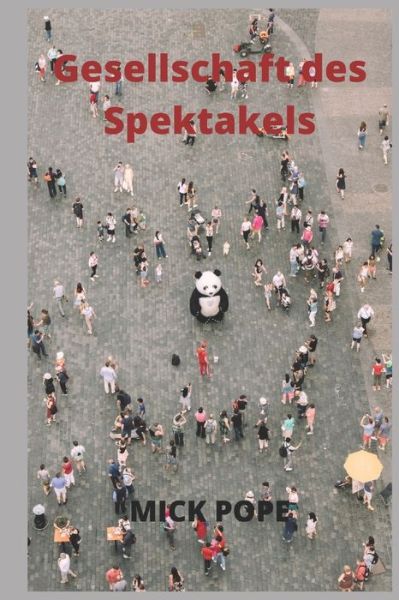 Cover for Mick Pope · Gesellschaft Des Spektakels (Paperback Book) (2022)