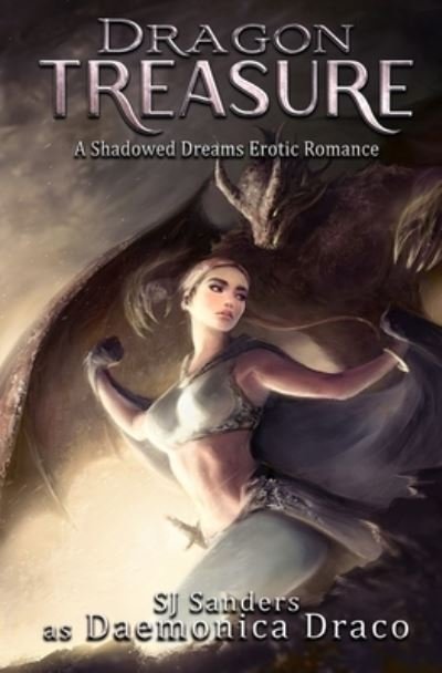 Cover for Sj Sanders · Dragon Treasure: A Shadowed Dreams Erotic Romance (Taschenbuch) (2021)