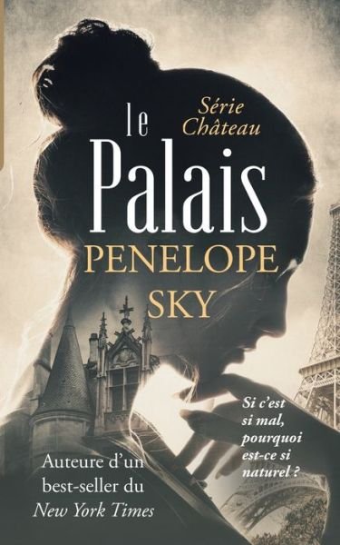 Cover for Penelope Sky · Le palais (Taschenbuch) (2021)